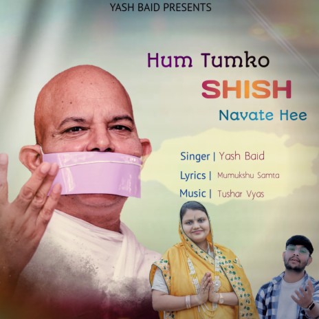 Hum Tumko Shish Navate Hee | Boomplay Music