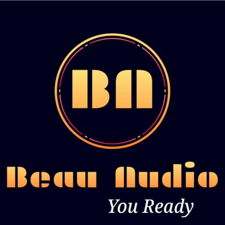 You Ready | Boomplay Music