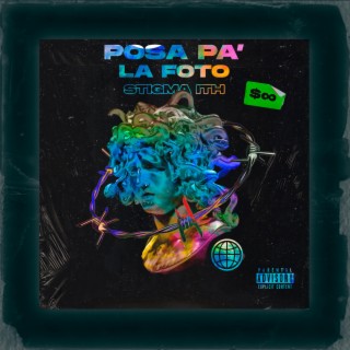 Posa Pa' La Foto lyrics | Boomplay Music