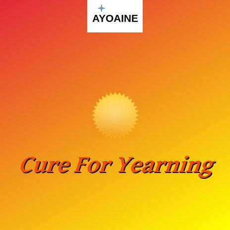 Cure For Yearning | Boomplay Music
