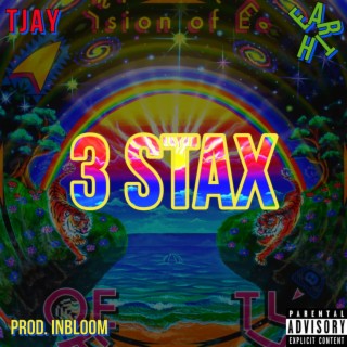 3 Stax ft. TJay lyrics | Boomplay Music