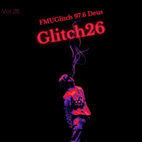 Glitch City 26 | Boomplay Music