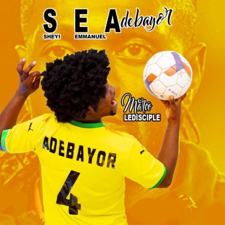 SEA Sheyi Emmanuel Adebayor | Boomplay Music
