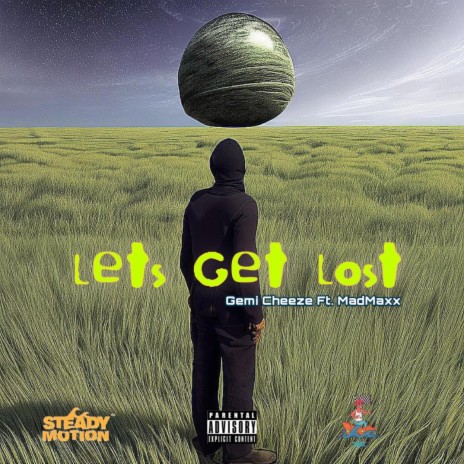 Lets Get Lost ft. MadMaxx