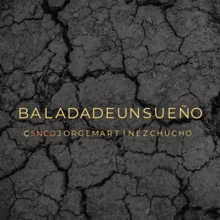 Balada de un sueño (feat. C5inco)