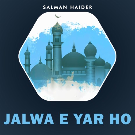 Jalwa e Yar Ho | Boomplay Music