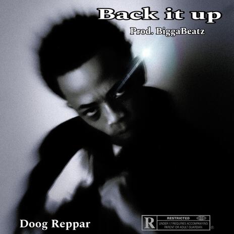 Back It Up (Freestyle) | Boomplay Music