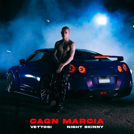 CAGN MARCIA ft. Night Skinny | Boomplay Music