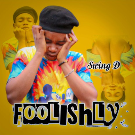 Foolishly | Boomplay Music