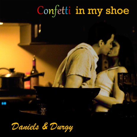 Confetti In My Shoe | Boomplay Music