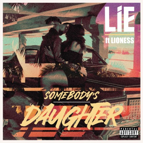 Somebody's Daughter ft. Lioness | Boomplay Music