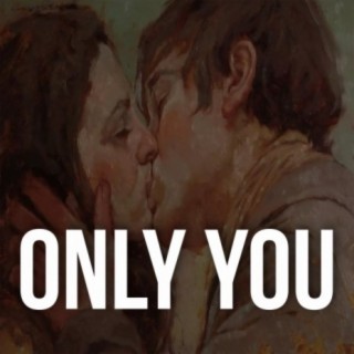 Only You