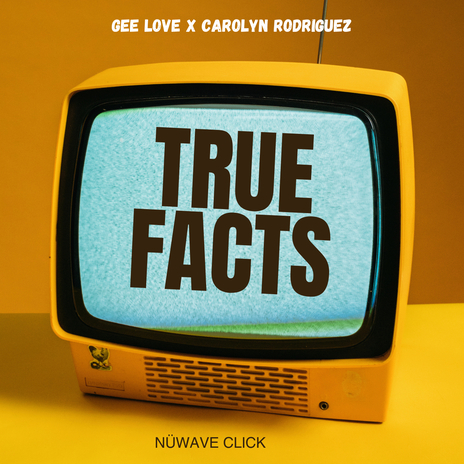 True Facts ft. Carolyn Rodriguez | Boomplay Music