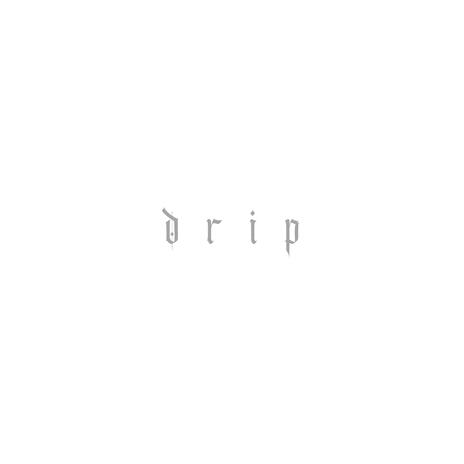 DRIP | Boomplay Music