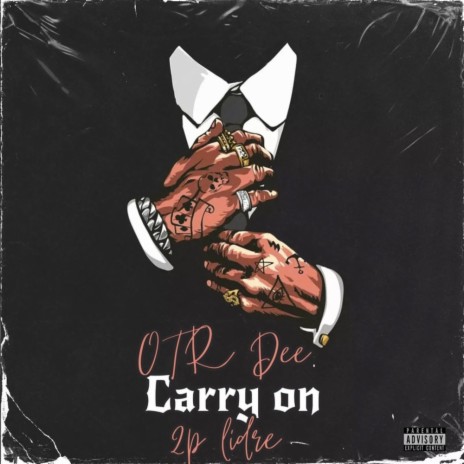Carry on ft. OTR Dee | Boomplay Music