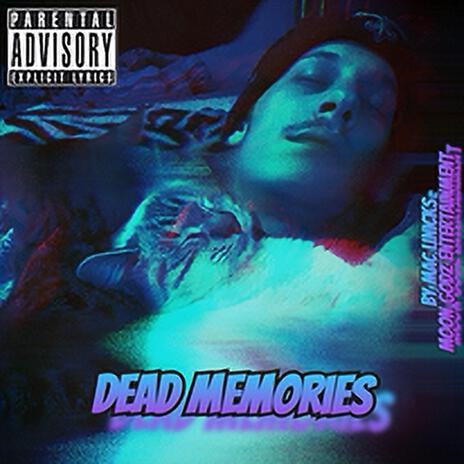 Dead Memories | Boomplay Music