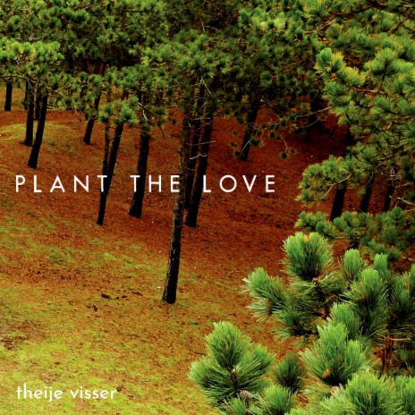 Plant the Love