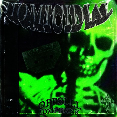 Homicidial ft. JDMPHXNK | Boomplay Music