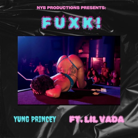 Fuxk! ft. Lil Vada | Boomplay Music