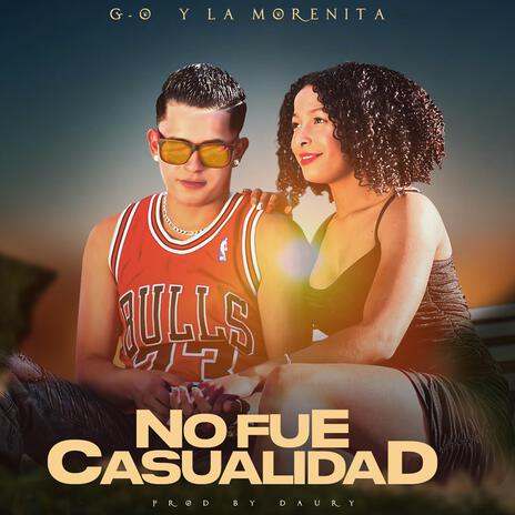 No Fue Casualidad ft. La Morenita | Boomplay Music
