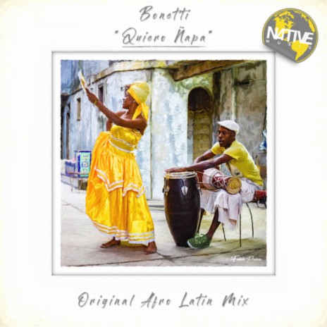 Quiero Ñapa (Original Afro Latin Mix)