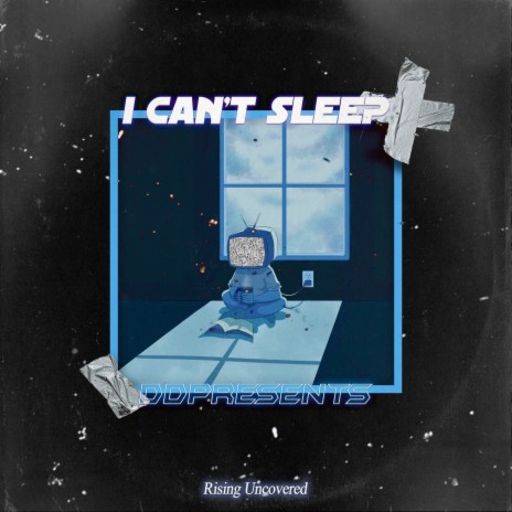 I Can't Sleep ft. DDPresents | Boomplay Music