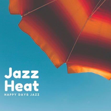 Jazz Heat | Boomplay Music