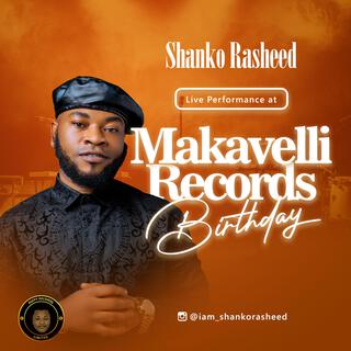 Makavelli Records Birthday (Live)