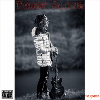 Trust Alone (Radio Edit)