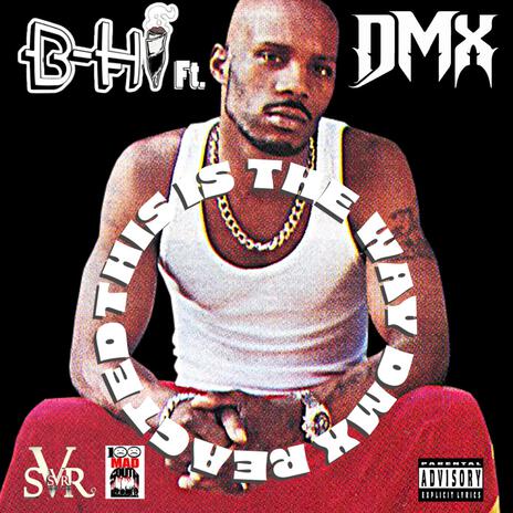 This is the Way DMX Reacted ft. DMX | Boomplay Music