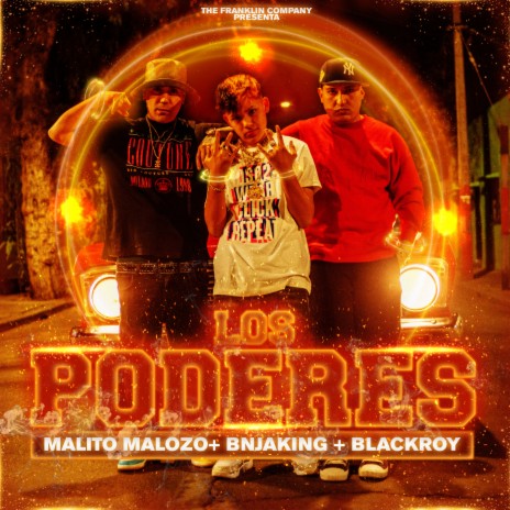 Los Poderes ft. Malito Malozo & BlackRoy | Boomplay Music