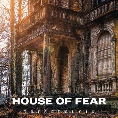 House of Fear