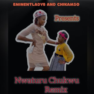 Nwaturu Chukwu Remix