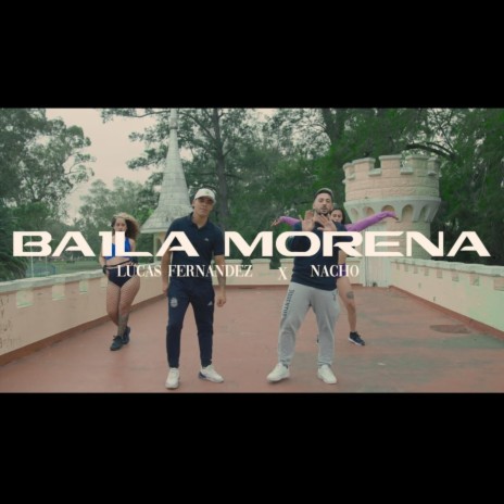 Ba1la Morena (feat. Nacho) | Boomplay Music