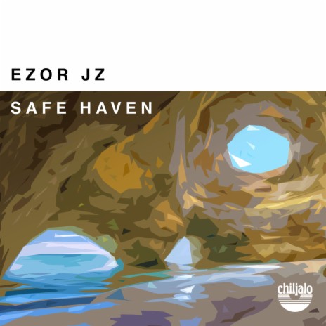 Safe Haven ft. Chiljalo | Boomplay Music