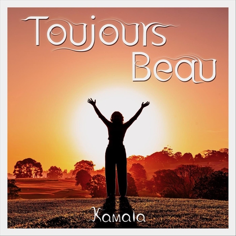 Toujours Beau | Boomplay Music