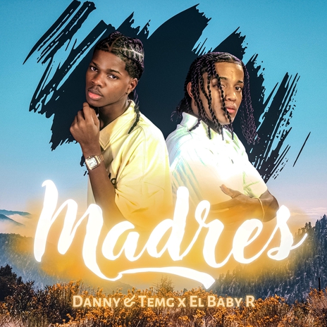 Madres ft. El Baby R | Boomplay Music