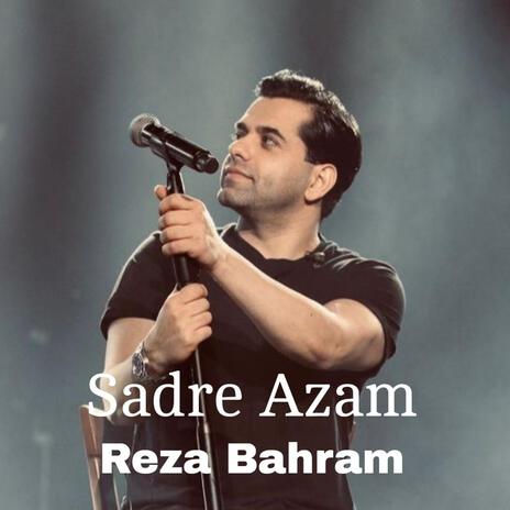 Sadre Azam (Reza Bahram) | Boomplay Music