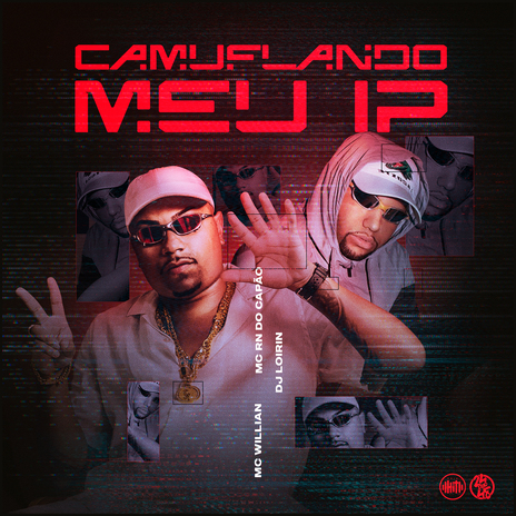 Camuflando Meu Ip ft. MC RN Do Capão & DJ Loirin | Boomplay Music