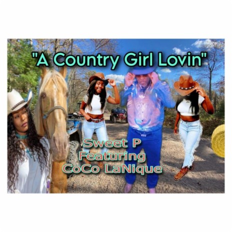 A Country Girl Lovin ft. CoCo Lanique | Boomplay Music
