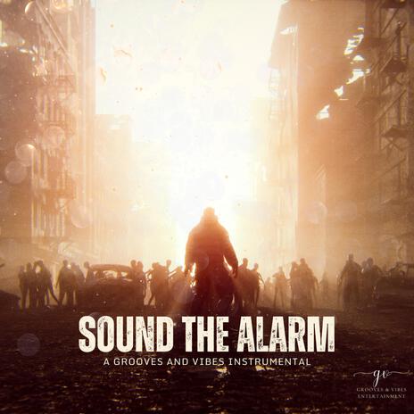 Sound The Alarm | Boomplay Music