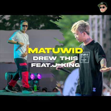 Matuwid ft. J-King | Boomplay Music
