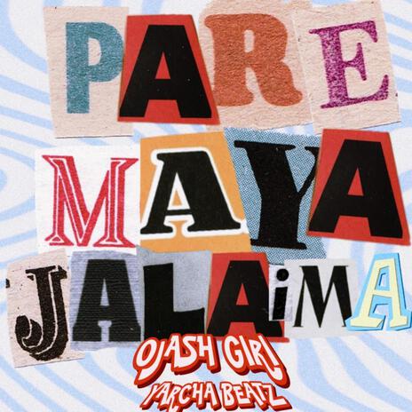 Pare Maya Jalaima ft. Ojash Giri | Boomplay Music