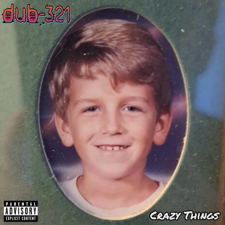 Crazy Things | Boomplay Music