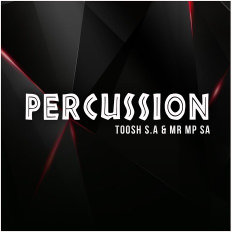 Percussion ft. Toosh | Boomplay Music