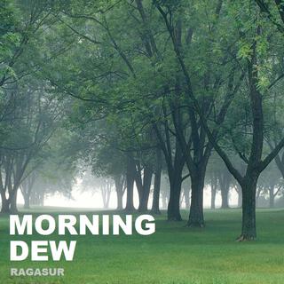 Morning Dew