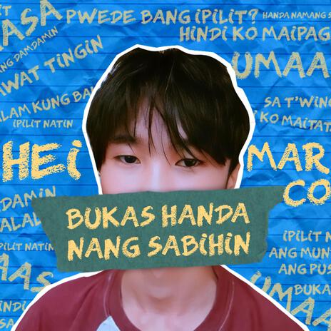 Bukas Handa Nang Sabihin | Boomplay Music