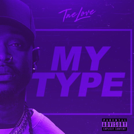 My Type | Boomplay Music