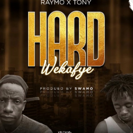 Hard wekafye | Boomplay Music