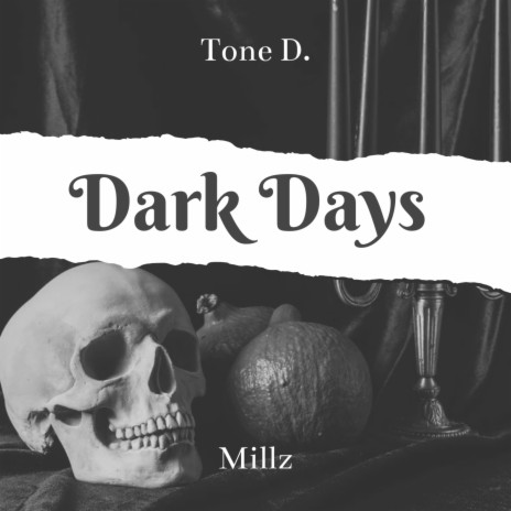 Dark Days ft. Millz | Boomplay Music